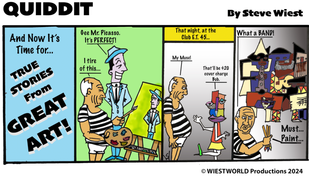 A picture of the cartoon strip Quiddit by Steve Wiest
